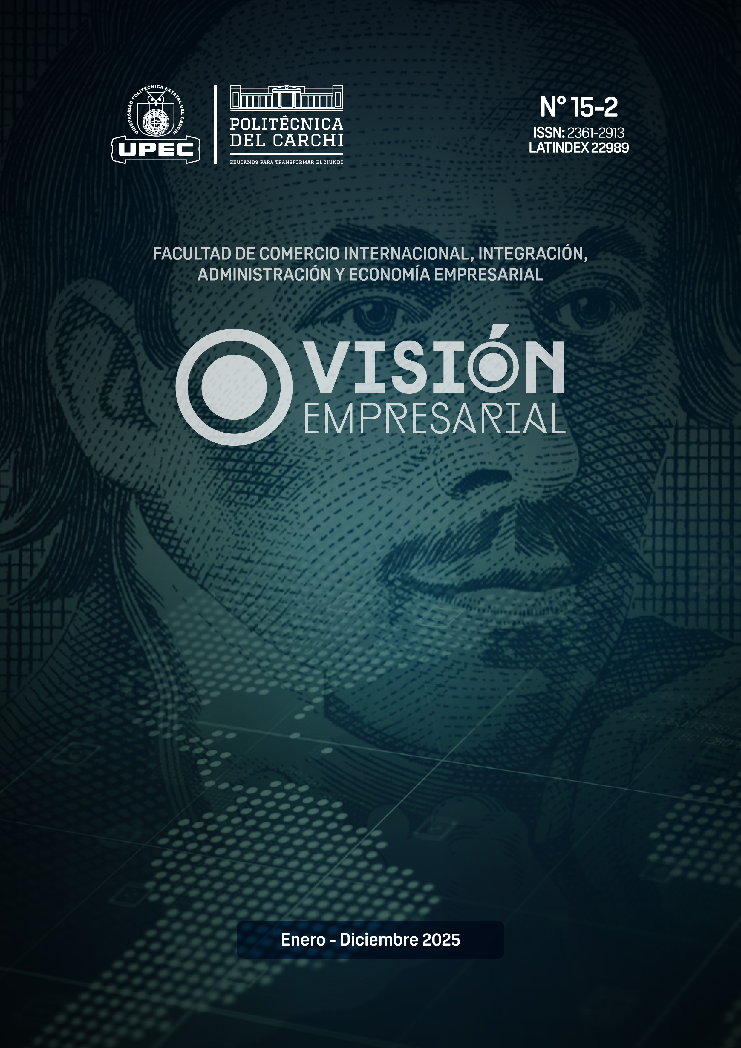 					Ver Vol. 15 Núm. 2 (2025): Visión Empresarial
				